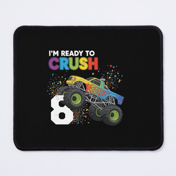 Item preview, I'm Ready To Crush 8 Monster Truck Birthday Eight Year Old designed and sold by PopStars1993.