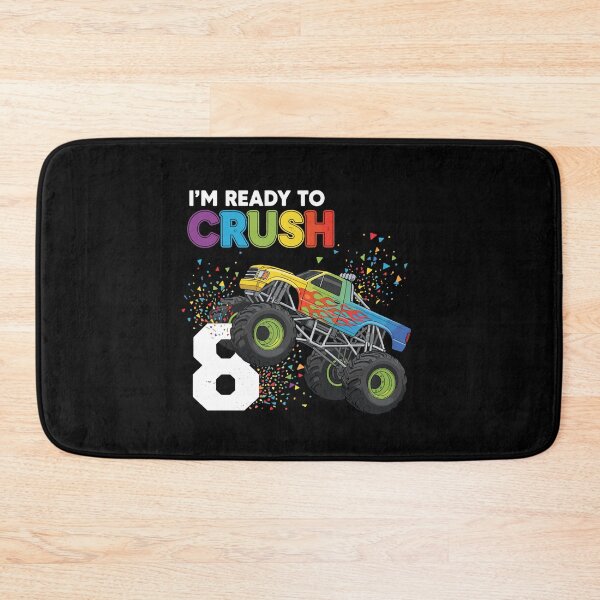 Item preview, I'm Ready To Crush 8 Monster Truck Birthday Eight Year Old designed and sold by PopStars1993.
