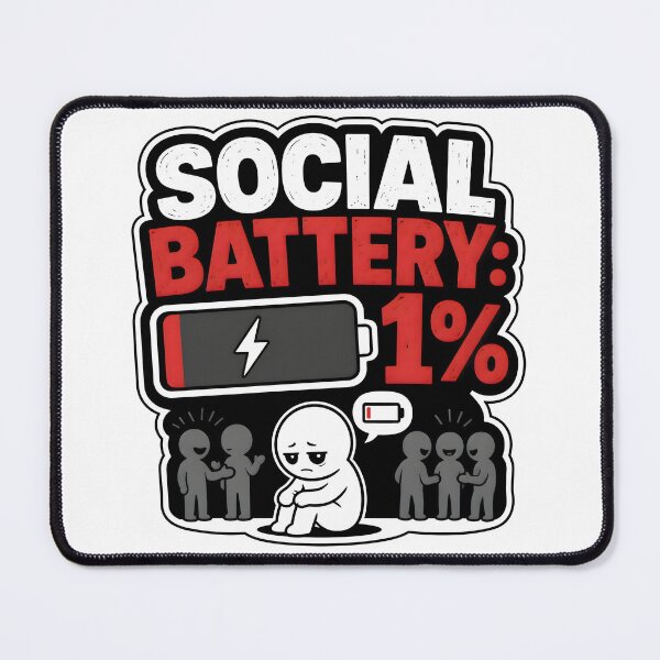 Item preview, Social Battery: 1% designed and sold by Azagthoth.