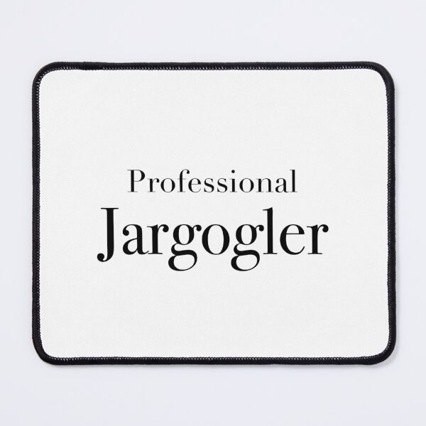Item preview, Professional Jargogler | Obscure Word Typography Design designed and sold by The Prose Atelier.