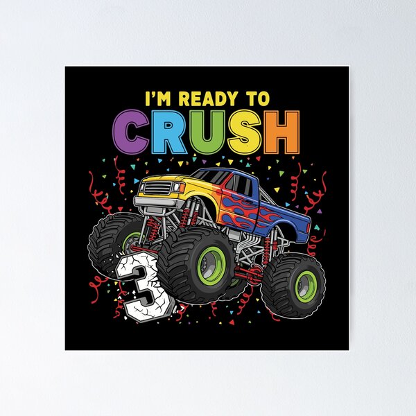Item preview, I'm Ready To Crush 3 Third Birthday Monster Truck Boy designed and sold by PopStars1993.