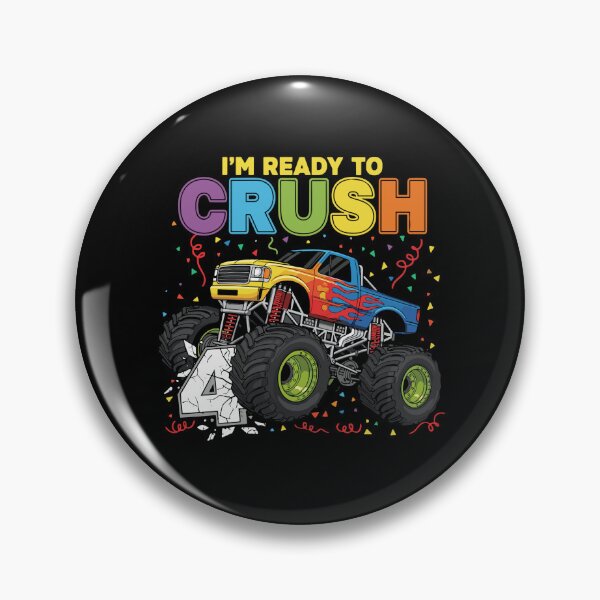 Item preview, I'm Ready To Crush 4 Monster Truck Birthday Four Years Old designed and sold by PopStars1993.