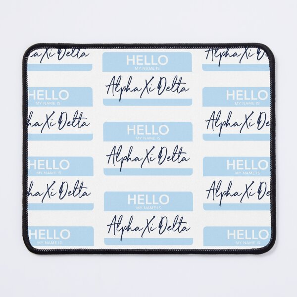 Item preview, Hello My Name Is Alpha Xi Delta designed and sold by reaganlangston.