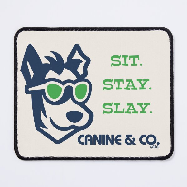 Item preview, Sit. Stay. Slay. designed and sold by lbl-shop.
