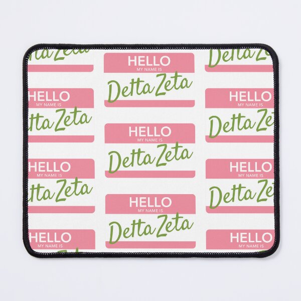 Item preview, Hello My Name Is Delta Zeta designed and sold by reaganlangston.