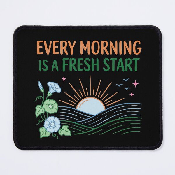 Item preview, Every Morning Fresh Start designed and sold by abieran.