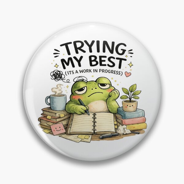 Item preview, Trying My Best Frog Sticker | It’s a Work in Progress Cute Frog Meme designed and sold by Doodle ⭐⭐⭐⭐⭐.