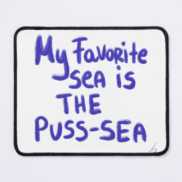 Item preview, my favorite sea is the puss-sea designed and sold by Kasia1987t.