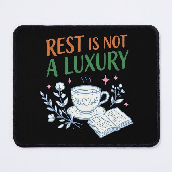 Item preview, Rest Is Not a Luxury designed and sold by abieran.