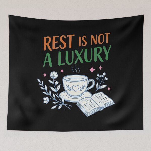 Item preview, Rest Is Not a Luxury designed and sold by abieran.