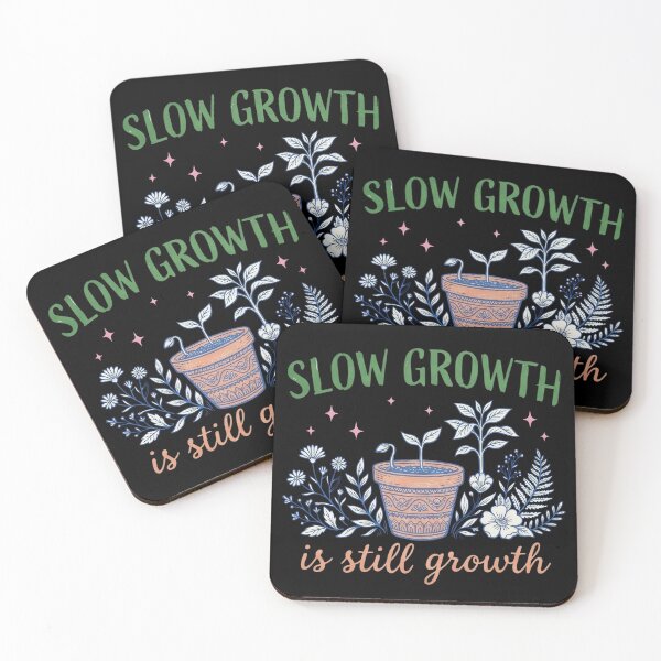 Item preview, Slow Growth is Still Growth designed and sold by abieran.