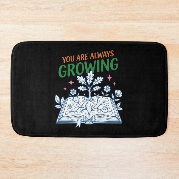 Item preview, You are Always Growing designed and sold by abieran.