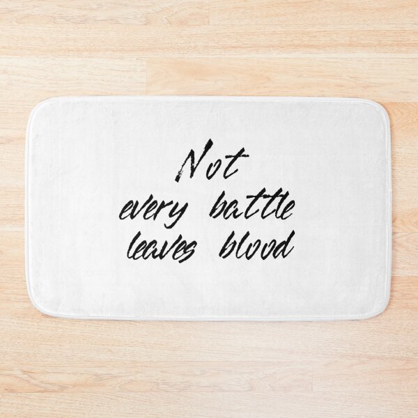 Item preview, Not every battle leaves blood designed and sold by mimirocker.