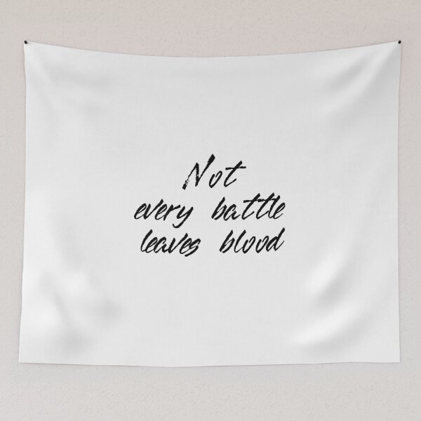 Item preview, Not every battle leaves blood designed and sold by mimirocker.