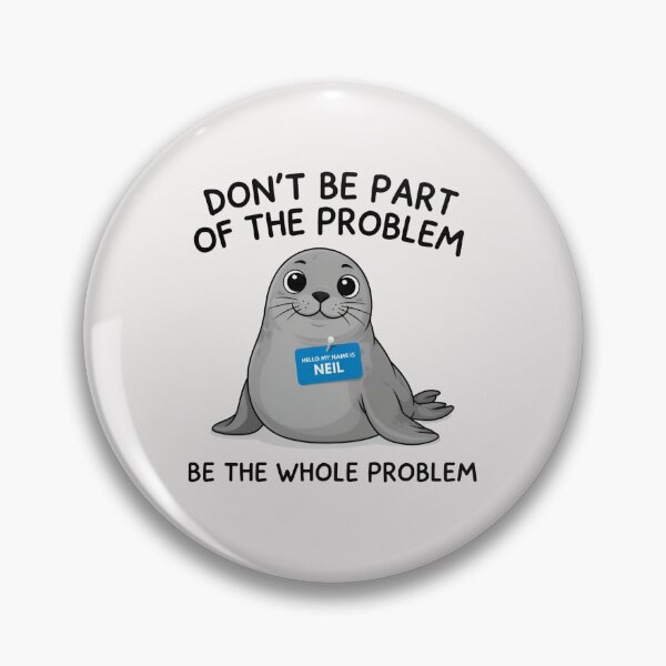 Item preview, Funny Seal Name Tag Meme designed and sold by dragonbol023.