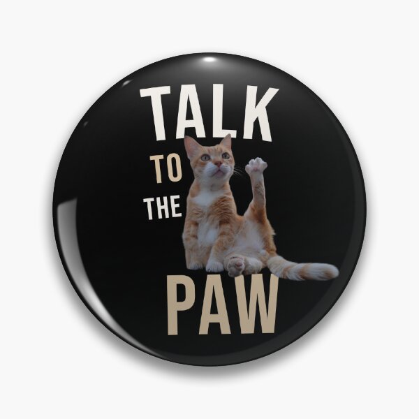 Item preview, Talk to the Paw - Funny Cat Design designed and sold by MB-CatPrints.