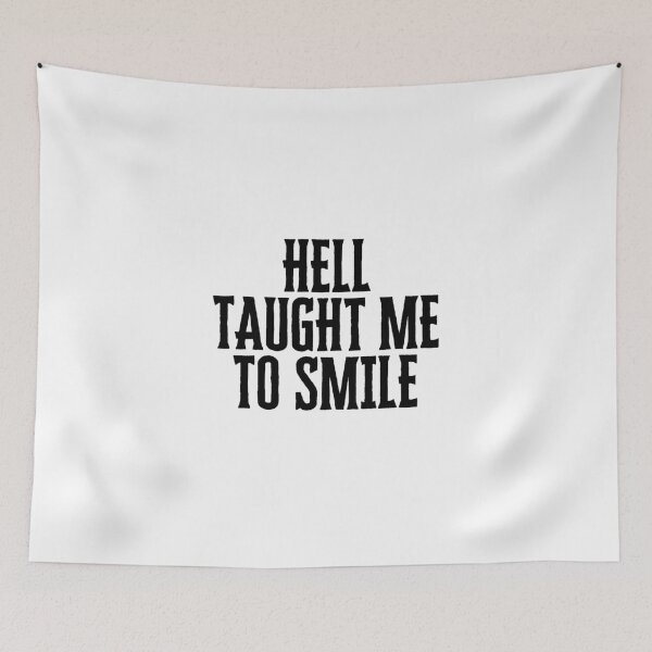 Item preview, Hell taught me to smile designed and sold by mimirocker.