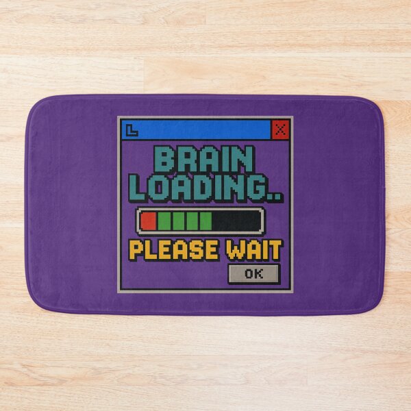 Item preview, Mind Buffering – Brain Loading Please Wait designed and sold by Mad Factory Designs.