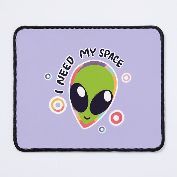 Item preview, I need my space alien designed and sold by Awesome Opossum Art & Design.