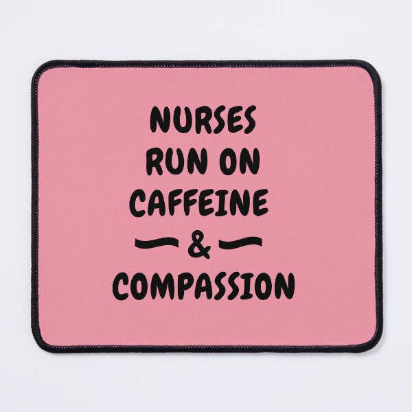 Item preview, Nurses Run On Caffeine & Compassion | Funny Nurse Quote Gift designed and sold by Nurse Craft Studio.