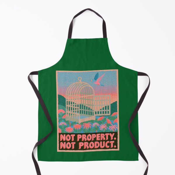 Item preview, Not Property Not Product Animal Liberation Art designed and sold by VerdantStudio.