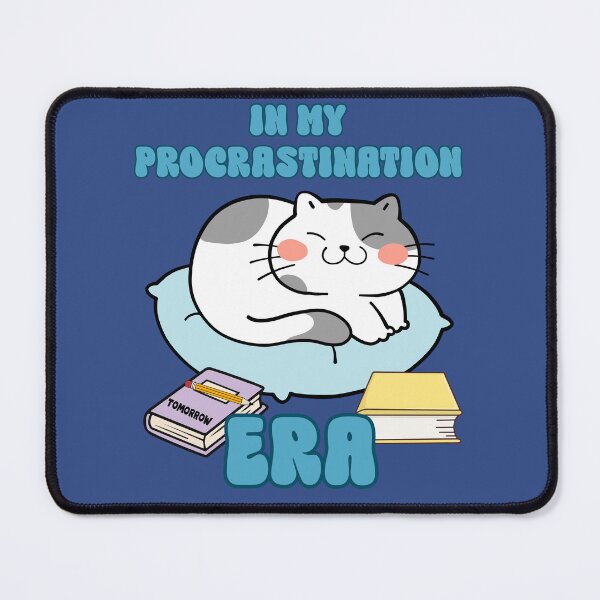 Item preview, In my procrastination era designed and sold by BritishDelights.