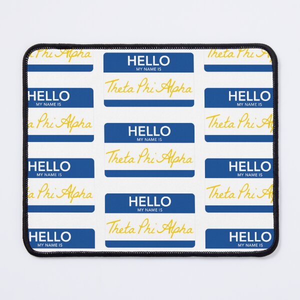 Item preview, Hello My Name Is Theta Phi Alpha designed and sold by reaganlangston.