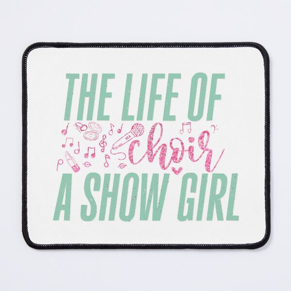 Item preview, The Life of a Show Choir Girl designed and sold by Jo's Lil' Things.