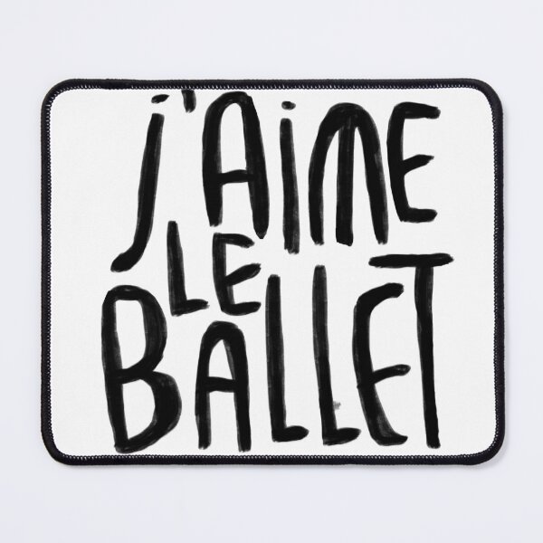 Item preview, J'aime le ballet, ich liebe Ballett designed and sold by danceink.