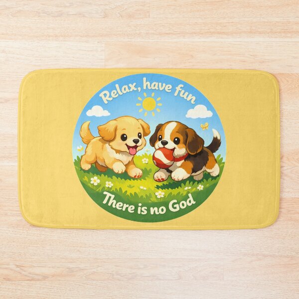 Item preview, Relax, Have Fun (There is no God) cute designed and sold by Cathedral of Curiosity.