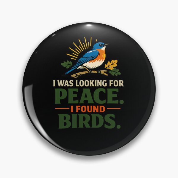Item preview, I Was Looking for Peace. Found Birds. Vintage Birdwatching Nature Design designed and sold by Mambila.