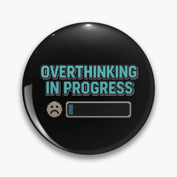 Item preview, Overthinking Process – Retro Pixel Loading Bar designed and sold by Mad Factory Designs.