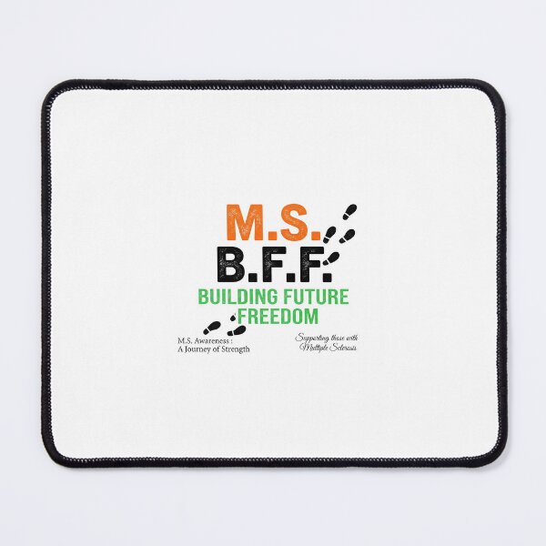 Item preview, M.S. Building Future Freedom - B.F.F. Awareness designed and sold by Billys-Orbit.