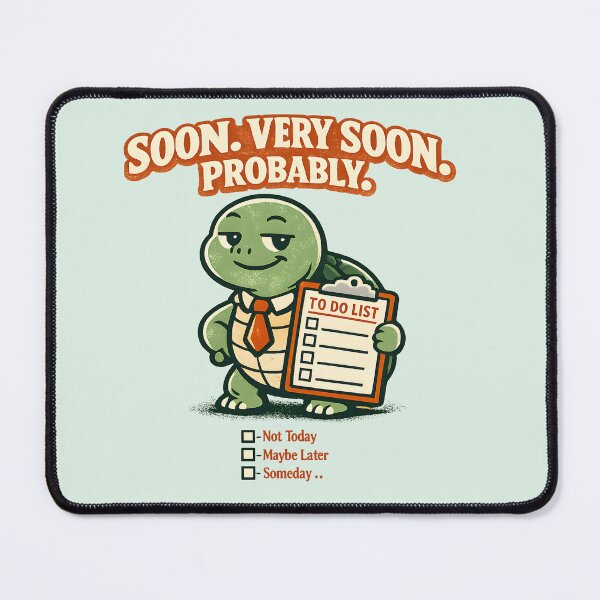 Item preview, Soon Very Soon Probably Shirt, Funny Procrastination Turtle Tee, Cute Turtle Graphic, Overthinker Humor, Lazy Productivity Shirt, Procrastinator Gift designed and sold by  MAD's Recreation Studio.