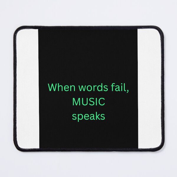 Item preview, When Words Fail Music Speaks designed and sold by FawnPurpleHeart.