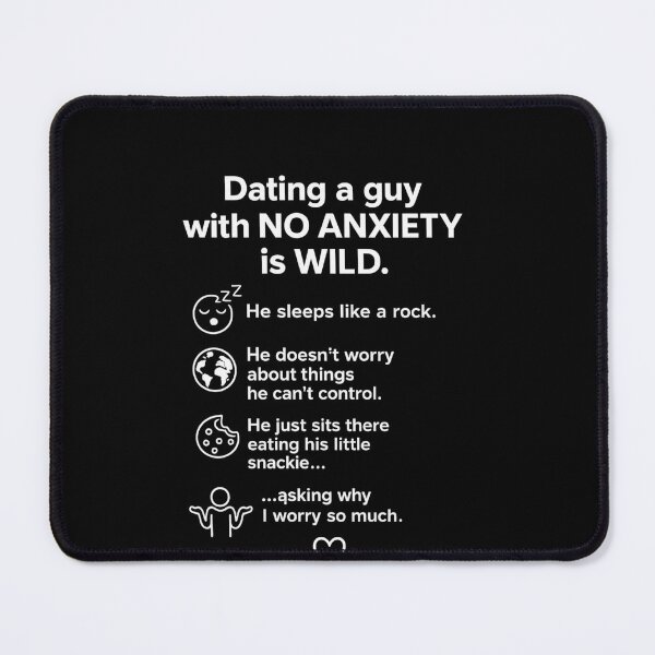 Item preview, Dating a Guy with No Anxiety Is Wild Funny Relationship T-Shirt-White Text designed and sold by The Expression Den.