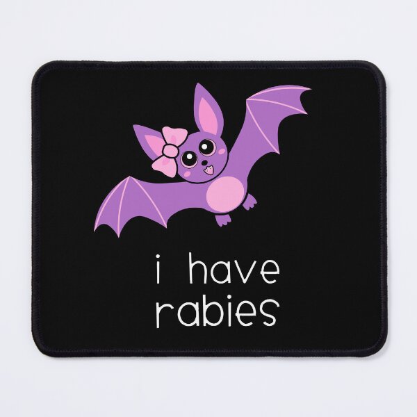 Item preview, Cute Bat Girl I Have Rabies designed and sold by gelahope.