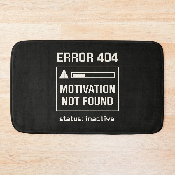 Item preview, Motivation Unavailable – Retro Error 404 Humor designed and sold by Mad Factory Designs.