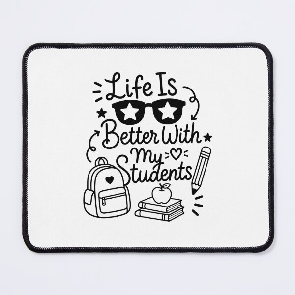 Item preview, Life Is Better With My Students designed and sold by gunaone-design.