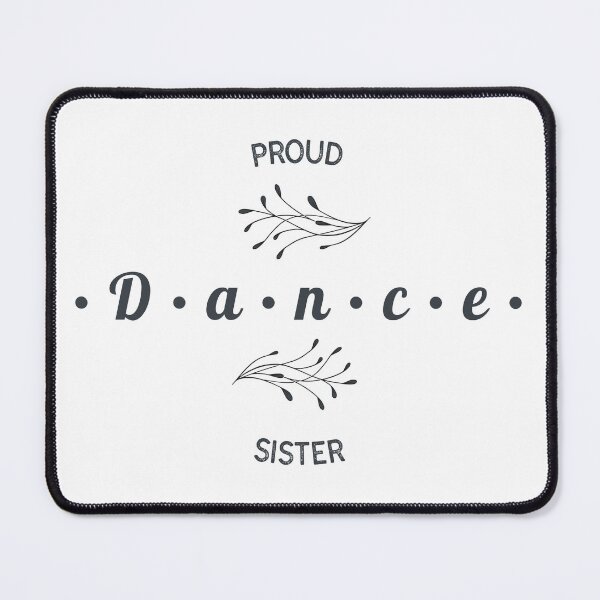 Item preview, Proud Dance Sister dancing designed and sold by sunnivamla.