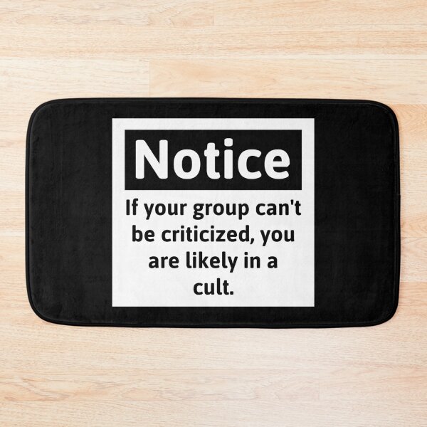 Item preview, If your group can’t be criticized, you are likely in a cult.  designed and sold by Rachel the Artist .