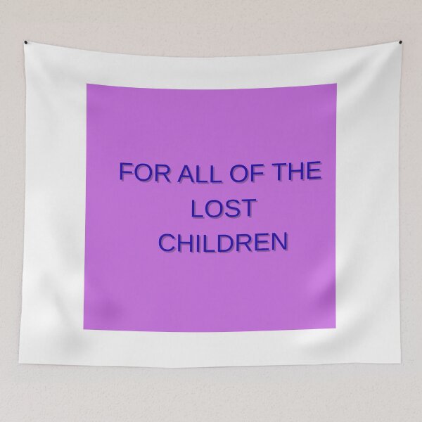 Item preview, For All Of The Lost Children designed and sold by FawnPurpleHeart.