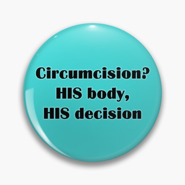 Item preview, circumcision his body his decision funny designed and sold by Doooriginals.