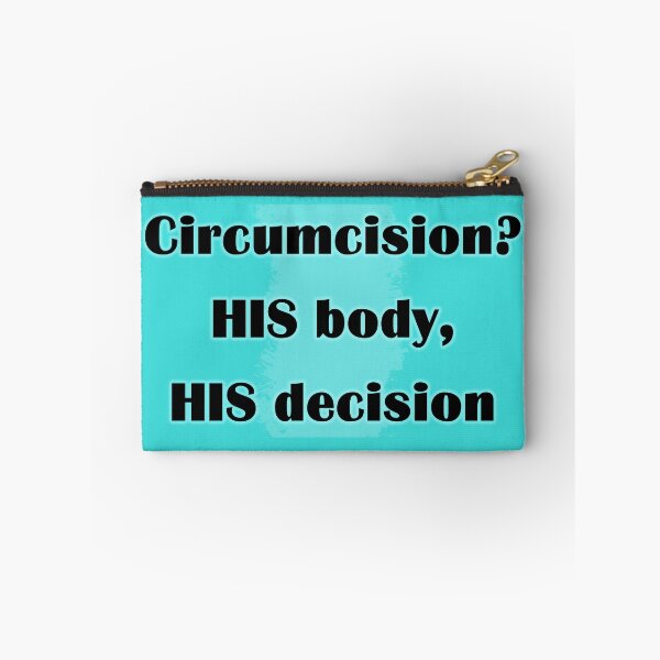 Item preview, circumcision his body his decision funny designed and sold by Doooriginals.