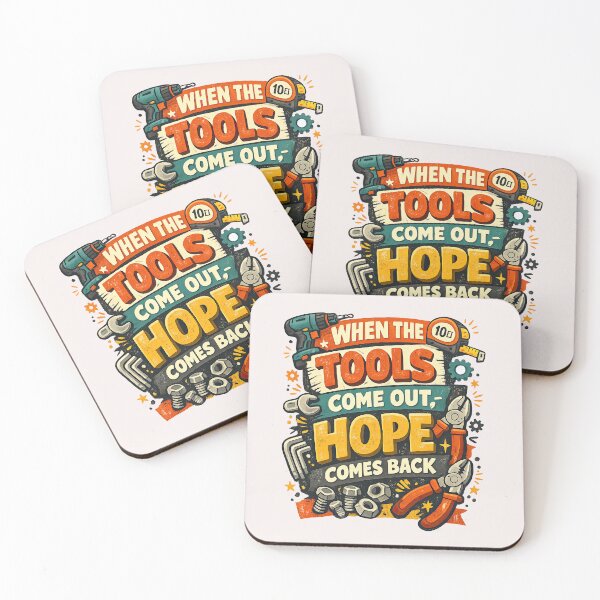 Item preview, When the Tools Come Out Hope Comes Back Funny Handyman Quote designed and sold by inkoutninja.
