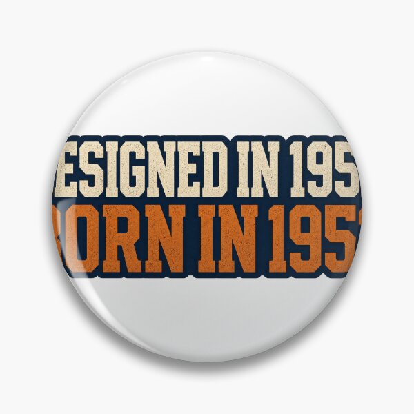 Item preview, Designed In 1952 Born In 1953 designed and sold by aihrgdesign.