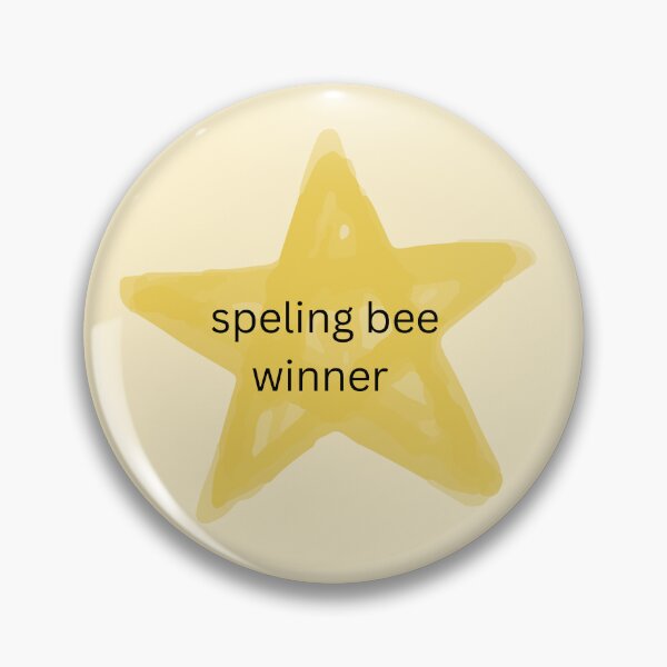 Item preview, Spelling Bee Winner Sarcastic Star Graphic designed and sold by trashgirl99.