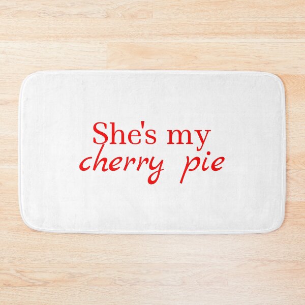 Item preview, She's my cherry pie designed and sold by Karisdesignss.