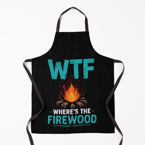 Item preview, WTF Where's The Firewood Funny Camping Campfire Humor Design designed and sold by msaloyach.
