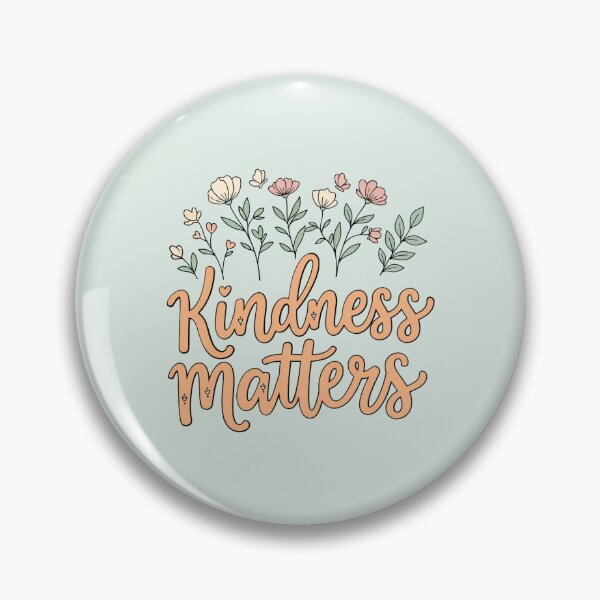 Item preview, Kindness Matters Floral Quote designed and sold by NosandEdgy.